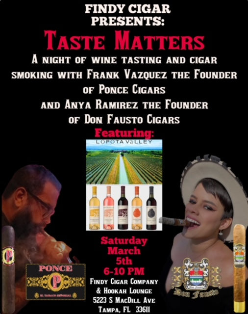 Findy Cigar Presents: Taste Matters on Saturday March, 5