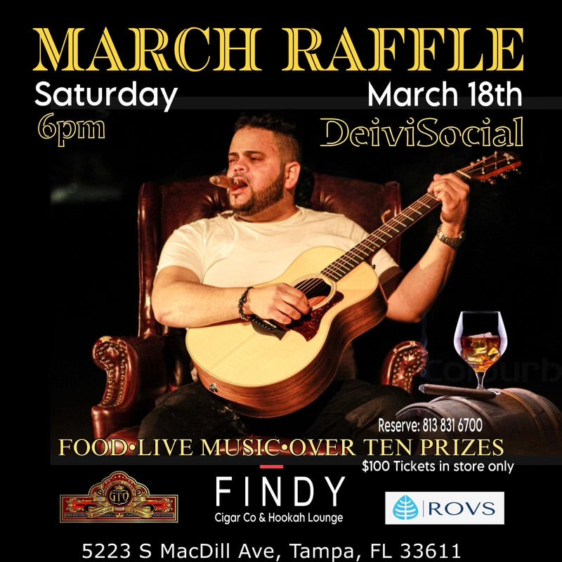 March Raffle March Raffle | Findy Cigar & Hookah Lounge | South Tampa, FL β Findy ...
